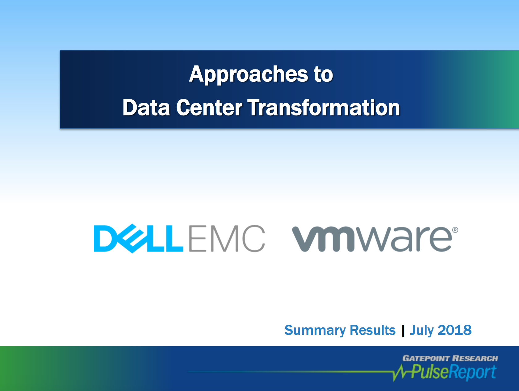 Approaches to Data Center Transformation - July 2018