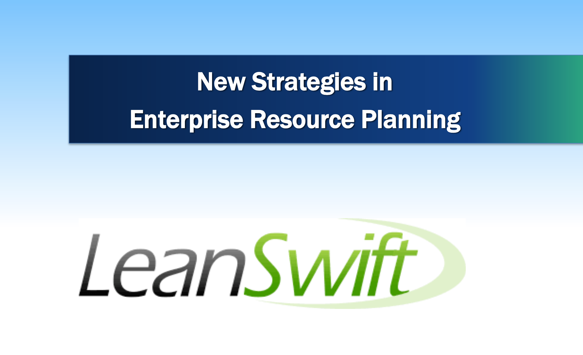 New Strategies in Enterprise Resource Planning